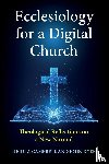  - Ecclesiology for a Digital Church