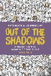 Bruce, Kate, Shercliff, Liz - Out of the Shadows