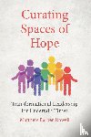 Barber-Rowell, Matthew - Curating Spaces of Hope