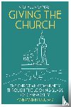 Moynagh, Michael - Giving the Church