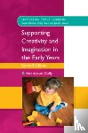 Duffy, Bernadette - Supporting Creativity and Imagination in the Early Years