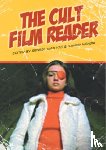 Mathijs, Ernest, Mendik, Xavier - The Cult Film Reader