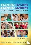 Moyles, Janet, Payler, Jane, Georgeson, Jan - Beginning Teaching, Beginning Learning: In Early Years and Primary Education