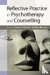 Stedmon, Jacqui, Dallos, Rudi - Reflective Practice in Psychotherapy and Counselling