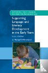 Whitehead, Marian - Supporting Language and Literacy Development in the Early Years