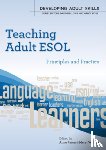 Paton, Anne, Wilkins, Meryl - Teaching Adult ESOL: Principles and Practice