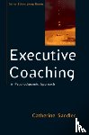 Sandler, Catherine - Executive Coaching: A Psychodynamic Approach