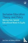 Soan, Sue, Monsen, Jeremy - Inclusive Education Theory and Policy: Moving from Special Educational Needs to Equity