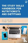 Reeves, Sue, Jeanes, Yvonne - The Study Skills Handbook for Nutritionists and Dietitians