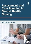 Wrycraft, Nick - Assessment and Care Planning in Mental Health Nursing, 2e