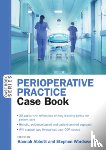 Abbott, Hannah, Wordsworth, Stephen - Perioperative Practice Case Book