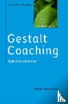 Bluckert, Peter - Gestalt Coaching: Right Here, Right Now