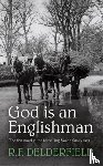 Delderfield, R. F. - God is an Englishman