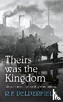 Delderfield, R. F. - Theirs Was the Kingdom