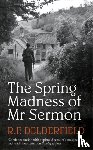 Delderfield, R. F. - The Spring Madness of Mr Sermon