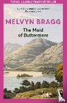 Bragg, Melvyn - The Maid of Buttermere
