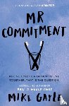 Gayle, Mike - Mr Commitment