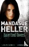 Heller, Mandasue - Tainted Lives