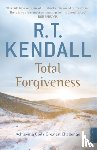 Inc., R T Kendall Ministries, Kendall, R.T. - Total Forgiveness