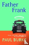 Burke, Paul - Father Frank