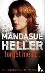 Heller, Mandasue - Forget Me Not