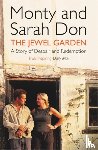 Don, Monty, Don, Sarah, Don, Monty Don & Sarah - The Jewel Garden