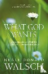 Walsch, Neale Donald - What God Wants