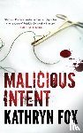 Fox, Kathryn - Malicious Intent