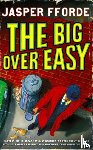 Fforde, Jasper - The Big Over Easy
