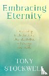 Stockwell, Tony - Embracing Eternity