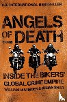 Marsden, William, Sher, Julian - Angels of Death: Inside the Bikers' Global Crime Empire