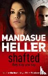 Heller, Mandasue - Shafted