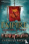 Riches, Anthony - Arrows of Fury: Empire II
