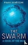 Schatzing, Frank - The Swarm: A Novel of the Deep