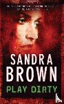 Brown, Sandra - Play Dirty
