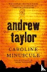 Taylor, Andrew - Caroline Minuscule