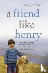 Gardner, Nuala - A Friend Like Henry