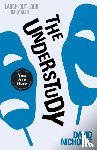 David Nicholls - The Understudy