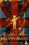 Bragg, Melvyn - The Soldier's Return