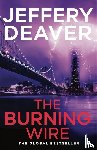 Deaver, Jeffery - The Burning Wire