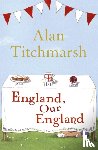 Titchmarsh, Alan - England, Our England