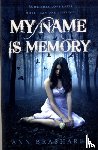 Brashares, Ann - My Name Is Memory