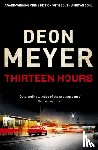 Meyer, Deon - Thirteen Hours