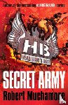 Muchamore, Robert - Henderson's Boys: Secret Army