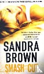 Brown, Sandra - Smash Cut
