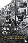 Delderfield, R. F. - The Avenue Goes to War