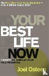 Osteen, Joel - Your Best Life Now