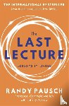 Pausch, Randy, Zaslow, Jeffrey - The Last Lecture