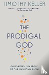 Keller, Timothy - The Prodigal God