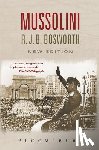 Bosworth, Dr Richard J. B. (University of Western Australia) - Mussolini